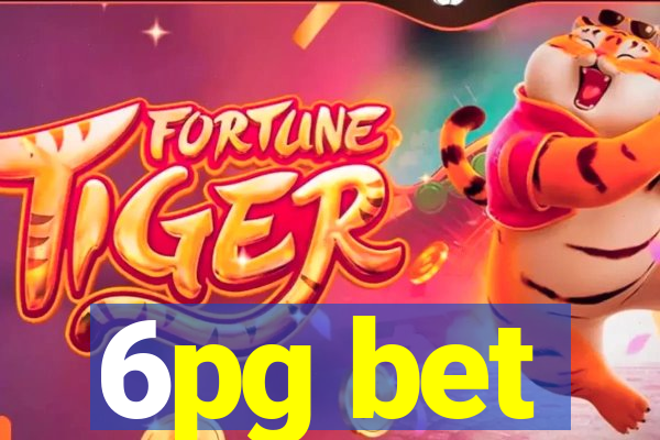 6pg bet